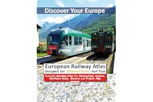 European Railway Atlas - Designed for Interrail/Eurail Rail Pass: Includes Detailed Atlas for Switzerland, Austria and Alpine border routes