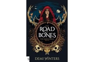 The Road of Bones: The Ashen Series, Book One: 1