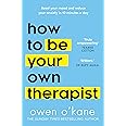 HQ How to Be Your Own Therapist: Boost your mood and reduce your anxiety in 10 minutes a day
