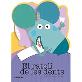 El ratol&iacute; de les dents: 2 (Qu&egrave; em contes!)