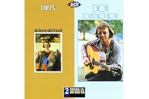 Sit Down Old Friend/You'Re Not Alone