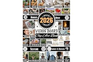 2026 Vision Board Clip Art Book: Vision Board Supplies with 600+ Inspiring Pictures, Quotes, and Positive Affirmations for Women to Design the Future You Dream Of