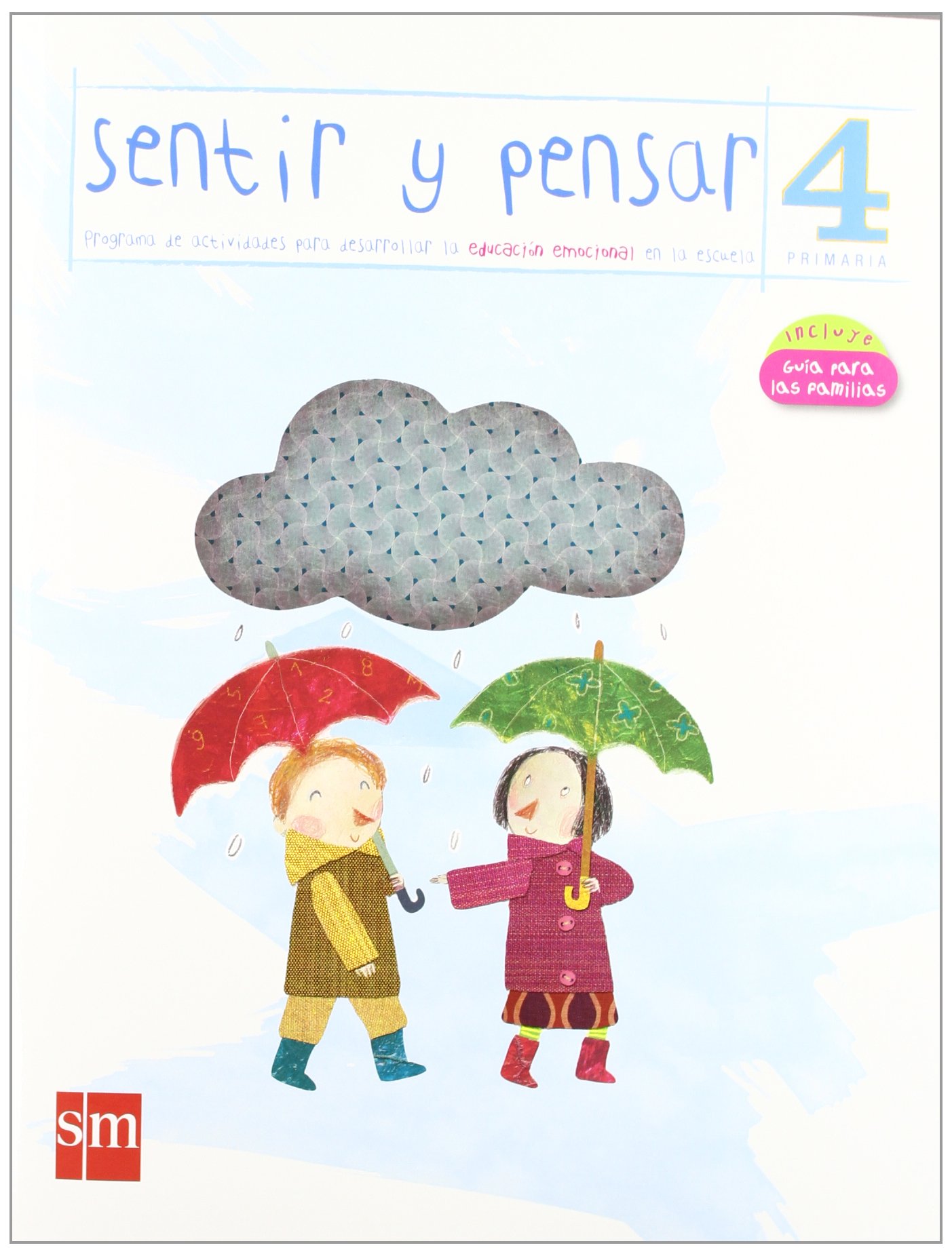 Sentir y Pensar. 4 Primaria