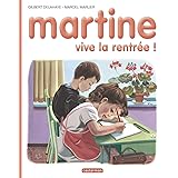 Amazon Fr Martine Fete Son Anniversaire Delaye Gilbert Marlier Marcel Livres
