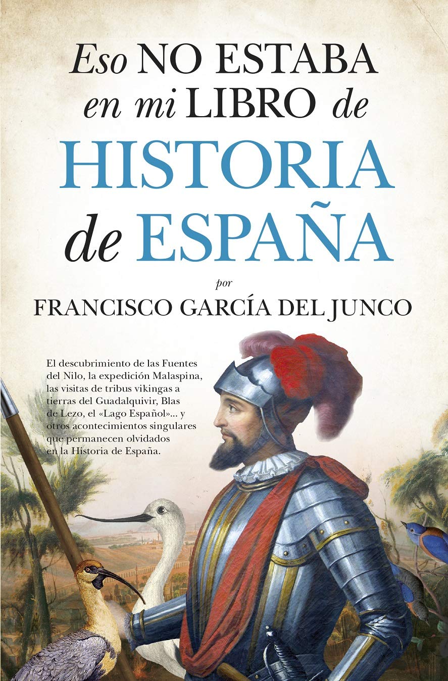 Eso No Estaba En Mi Libro De Historia De España