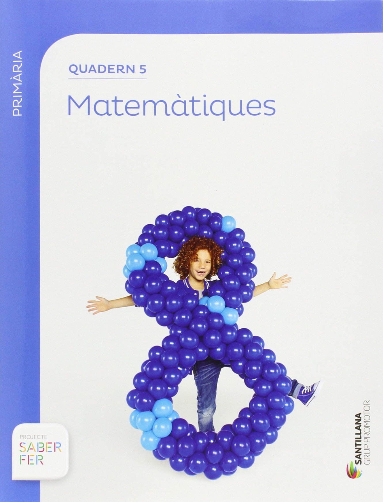 QUADERN 5 MATEMATIQUES 2 PRIMARIA 2 TRIM SABER FER