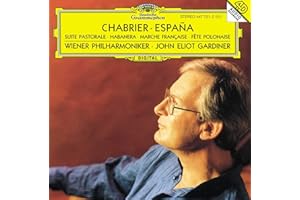 Chabrier : España - Suite pastorale - Habanera - Marche française - Fête polonaise