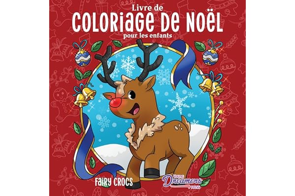 Livre de coloriage de Noël pour les enfants: Livre de Noël pour les enfants de 4 à 8 ans, 9 à 12 ans