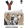 Y. L'ultimo uomo. Senza uomini (Vol. 1)