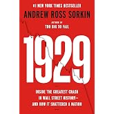 1929: Inside the Greatest Crash in Wall Street History--and How It Shattered a Nation