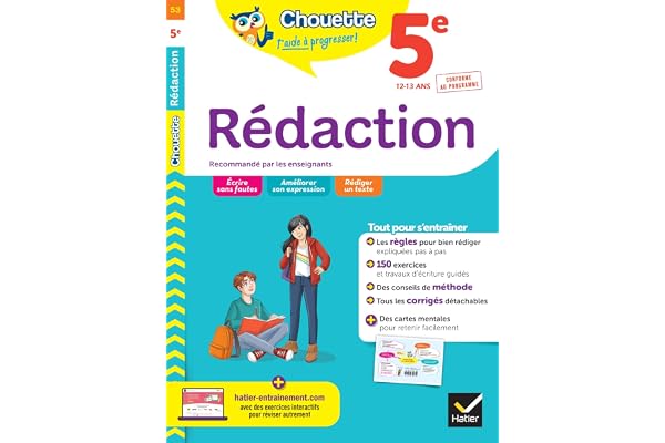 Chouette - Rédaction 5e: cahier de révision et d'entraînement recommandé par les enseignants