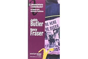 ¿RECONOCIMIENTO O REDISTRIBUCIÓN?: UN DEBATE ENTRE MARXISMO Y FEMINISMO: 3 (NLR_DOC)