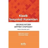 Klasik Sosyoloji Kuramları