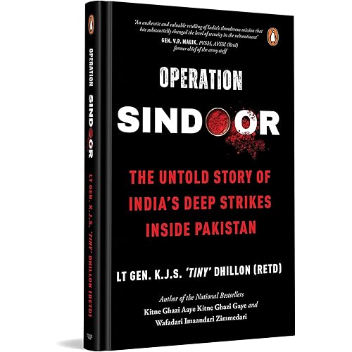 Operation SINDOOR: The Untold Story of India\'s Deep Strikes Inside Pakistan (The Most Definitive Account of Operation SINDOOR