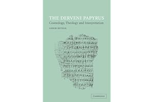 The Derveni Papyrus: Cosmology, Theology and Interpretation
