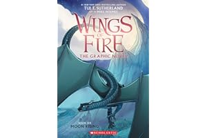 Wings of Fire Graphic Novel 06: Moon Rising