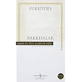 Bakkhalar - Hasan Ali Y&uuml;cel Klasikleri