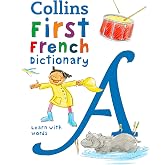 Collins First French Dictionary - Learn With Words