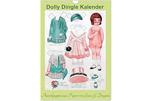Calendrier Dolly Dingle - Poupées à habiller de Grace G. Drayton (Calendrier mural 2024 DIN A4 vertical), CALVENDO calendrier mensuel