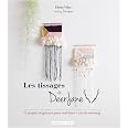 Livre Atelier Tissage - Guide Complet Pour Créations Modernes Et DIY Déco