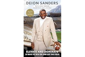 Elevate and Dominate: 21 Ways to Win On and Off the Field