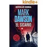 El sicario (La serie de thrillers de John Milton n&ordm; 1)