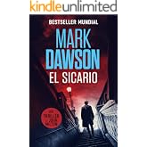 El sicario (La serie de thrillers de John Milton n&ordm; 1)