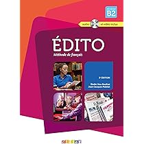 Édito: Méthode de Français - Niveau B2 (Book & CD): Livre B2