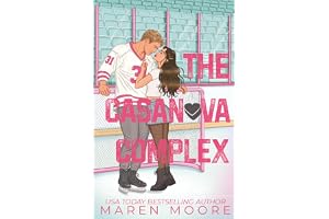 The Casanova Complex: A Rival's Ex, Fake Dating College Hockey Romance