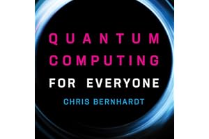 Quantum Computing for Everyone: MIT Press