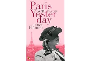Paris Was Yesterday: 1925-1939 (Virago Modern Classics)