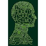 I, Robot: Isaac Asimov