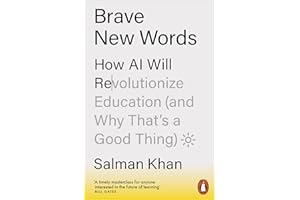 Brave New Words: How AI Will Revolutionize Education (and Why That’s a Good Thing)