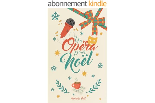 Un Opéra pour Noël: Une romance de Noël slow burn en Écosse