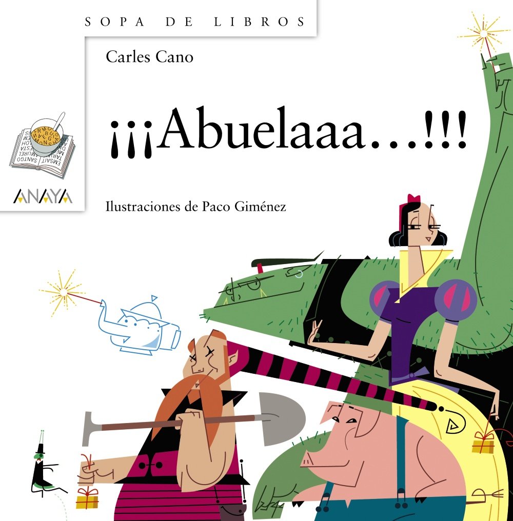¡¡¡Abuelaaa!!! - Sopa De Libros)