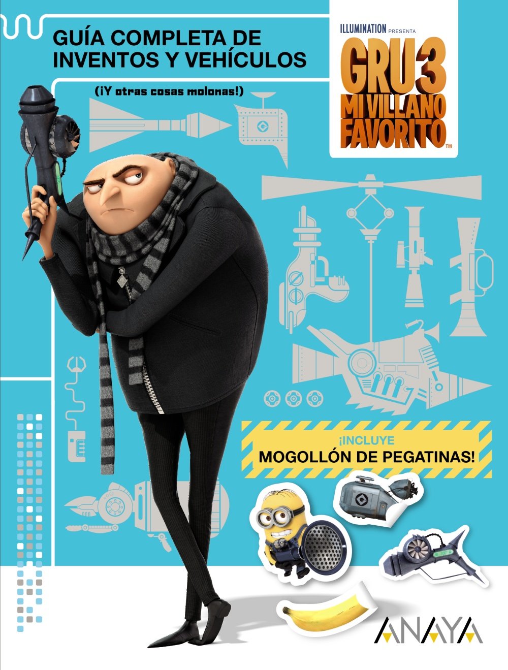 Gru 3: Guía completa de inventos y vehículos - Gru Y Los Minions)