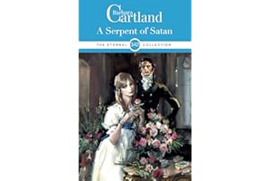 A Serpent of Satan: : A Historical Regency Romance Novel: 342 (The Eternal Collection)