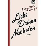 Liebe deinen Nächsten: Roman