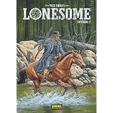 LONESOME. INTEGRAL 02: 2 (COMIC EUROPEO)