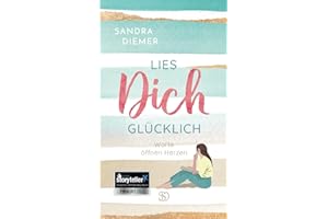 Lies dich glücklich: Worte öffnen Herzen