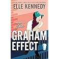 The Graham Effect: The addictive, must-read hockey romance from TikTok sensation, Elle Kennedy! (Campus Diaries)