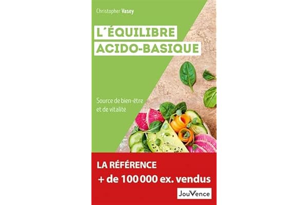 L'équilibre acido-basique: Source de bien-être et de vitalité