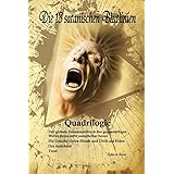 Die 13 satanischen Blutlinien (QUADRILOGIE): QUADRILOGIE: 1. Der globale Zusammenbruch des gegenwärtigen Weltsystems steht un