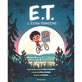 E.T. l'extraterrestre basato sul film. Ediz. a colori