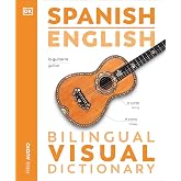 Spanish English Bilingual Visual Dictionary