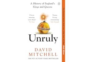 Unruly: The Number One Bestseller ‘Horrible Histories for grownups’ The Times