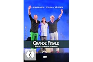 Schmidbauer / Pollina / Kälberer - Grande Finale: Live in der Arena di Verona [2 DVDs]