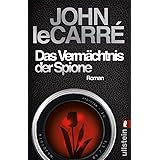 Das Vermächtnis der Spione: Roman (Ein George-Smiley-Roman, Band 9)