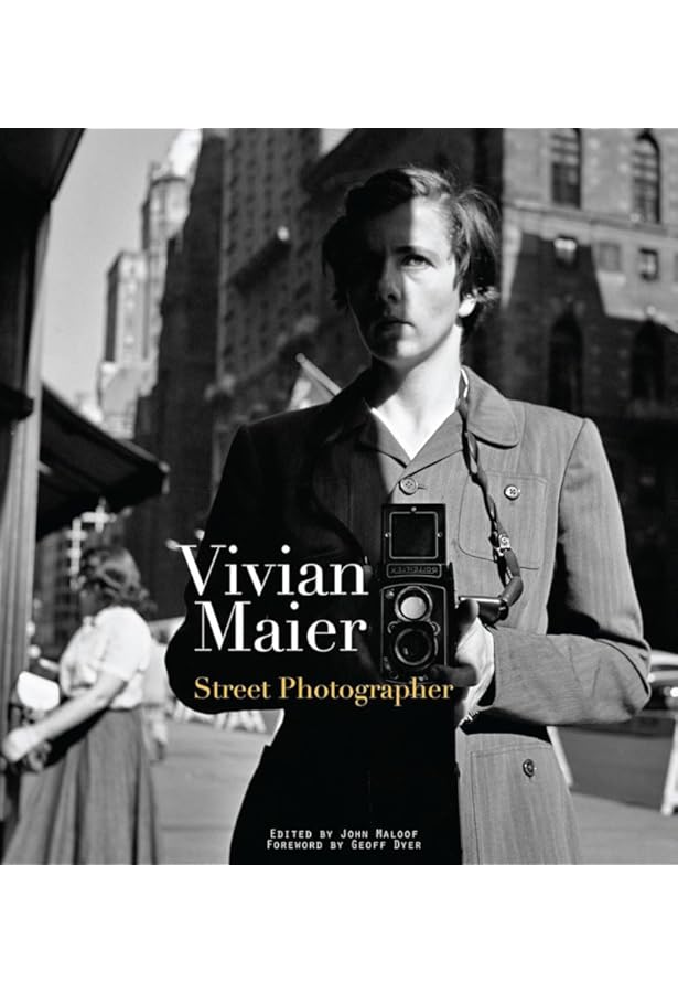 Vivian Maier: A Photographer Found : Maloof, John: Amazon.fr: Livres
