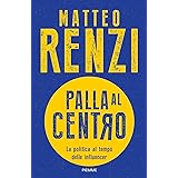 Palla al centro. La politica al tempo delle influencer